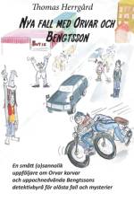 Nya fall med Orvar och Bengtsson af Thomas Herrgård
