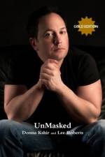 UnMasked GOLD EDITION af Lee (Pfizer Inc USA) Roberts