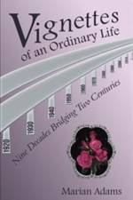 Vignettes of an Ordinary Life af Marian Adams