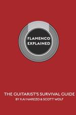 Flamenco Explained af Wolf Scott
