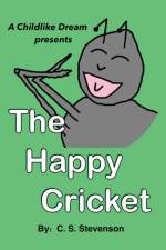 The Happy Cricket af C S Stevenson