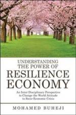 Understanding the Power of Resilience Economy af Mohamed Buheji