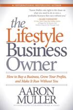The Lifestyle Business Owner af Aaron Muller