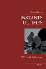 Instants ultimes af Nathanael Amah