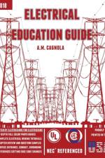 Electrical Education Guide af Alexander M Cagnola