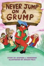 Never Jump on a Grump af Stephen J Hemenway