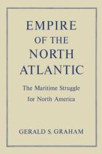 Empire of the North Atlantic af Gerald S Graham