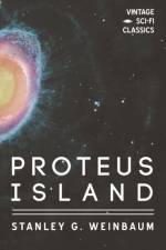 Proteus Island af Stanley G Weinbaum