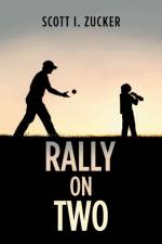 Rally on Two af Scott I Zucker