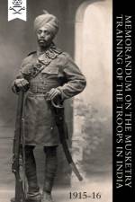Memorandum on the Musketry Training of the Troops in India 1915-16 af Armt Headquarters Simla