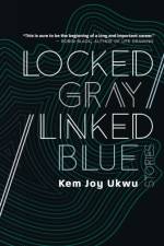 Locked Gray / Linked Blue af Kem Joy Ukwu