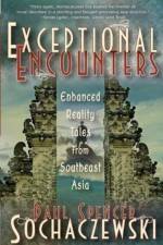 Exceptional Encounters af Paul Spencer Sochaczewski