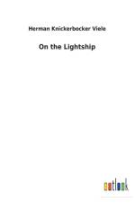 On the Lightship af Herman Knickerbocker Vielé