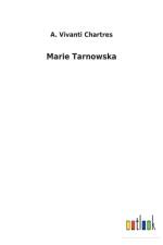 Marie Tarnowska af A Vivanti Chartres
