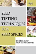Seed Testing Techniques for Seed Spices af Sangeeta Yadav