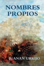 Nombres Propios af Juanan Urkijo