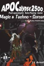 APOCalypse 2500 Magic & Techno-Sorcery af J L Arnold