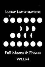 Lunar Lamentations af Wllm
