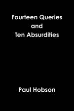 Fourteen Queries and Ten Absurdities af Paul Hobson