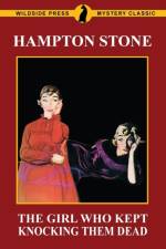 Girl Who Kept Knocking Them Dead af Hampton Stone
