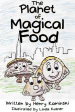Planet of Magical Food af Henry Kaminski