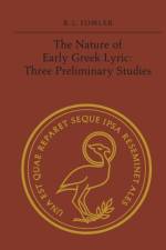 The Nature of Early Greek Lyric af Robert L (University of Bristol) Fowler