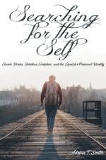 Searching for the Self af Adrian T Smith