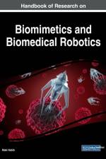 Handbook of Research on Biomimetics and Biomedical Robotics