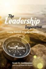 The Leadership Imperative af Scott D Liebhauser