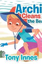Archie Cleans up the Beach af Tony Innes