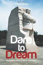 Dare to Dream af Jeffrey Hunter