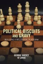 Political Biscuits and Gravy af George Harvey