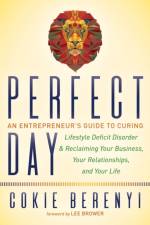 Perfect Day af Cokie Berenyi