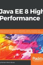 Java EE 8 High Performance af Romain Manni-Bucau