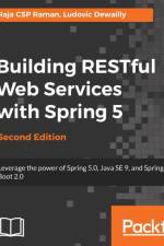 Building RESTful Web Services with Spring 5 af Raja CSP Raman