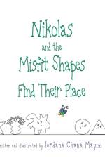 Nikolas and the Misfit Shapes Find Their Place af Jordana Chana Mayim