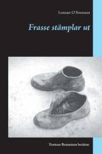 Frasse stamplar ut af Lennart O Svensson