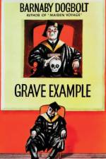 Grave Example af Barnaby Dogbolt