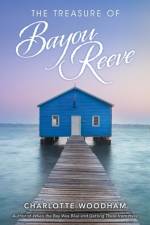 Treasure of Bayou Reeve af Charlotte Woodham
