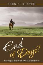 End of Days? af John O Hunter