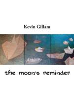 moon's reminder af Kevin Gillam