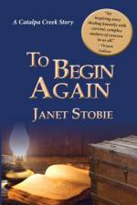 To Begin Again af Janet Lynn Stobie