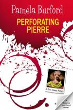 Perforating Pierre af Pamela Burford