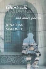 Ghostwalk and other poems af Rabbi Jonathan Magonet