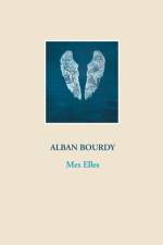 Mes Elles af Alban Bourdy