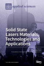 Solid State Lasers Materials, Technologies and Applications