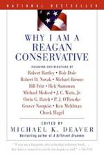 Why I Am a Reagan Conservative af Michael K Deaver