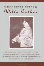 Great Short Works of Willa Cather af Robert K. Miller
