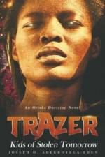 Trazer af Joseph O Adegboyega-Edun