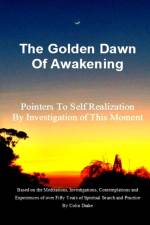 Golden Dawn of Awakening af Colin Drake